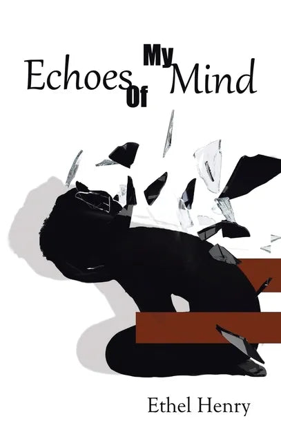 Echoes of My Mind - Hardcover