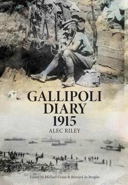 Gallipoli Diary 1915 - Hardcover