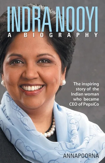 Indra Nooyi - A Biography - Paperback