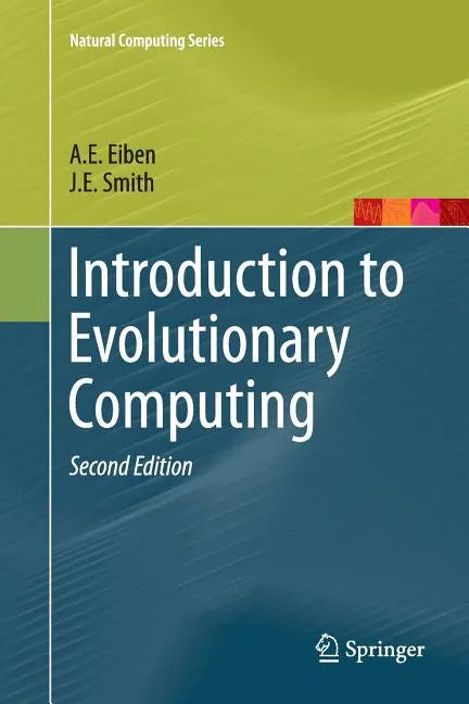 Introduction to Evolutionary Computing - Paperback
