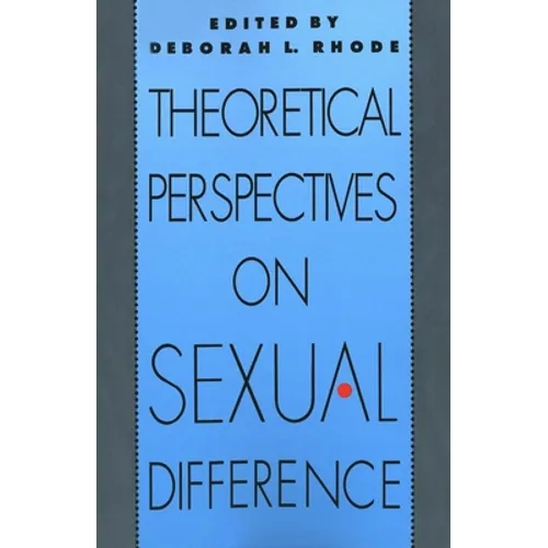 Theoretical Perspectives on Sexual Difference - Paperback