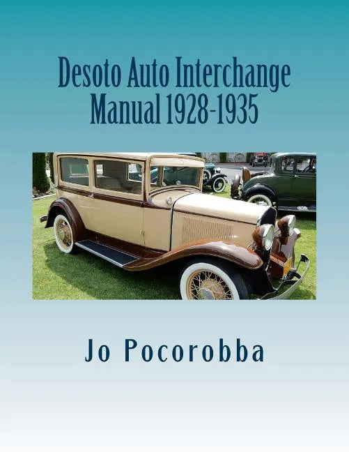 Desoto Auto Interchange Manual 1928-1935 - Paperback