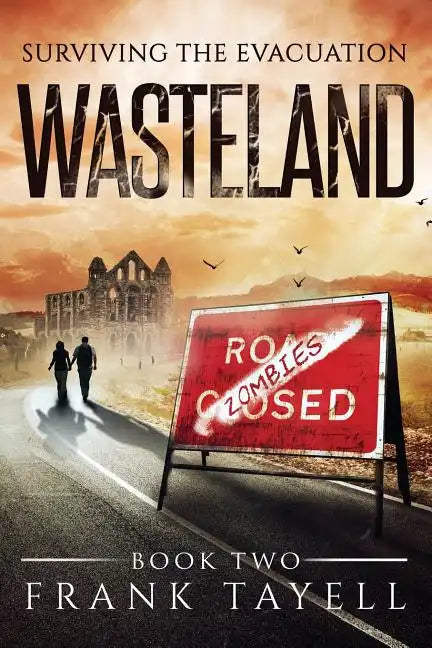 Surviving The Evacuation Book 2: Wasteland - Paperback