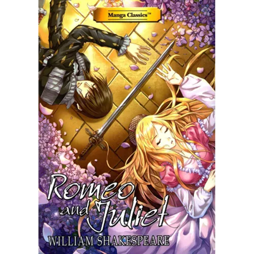 Manga Classics: Romeo and Juliet - Full Original Text Edition (Paperback) - Paperback