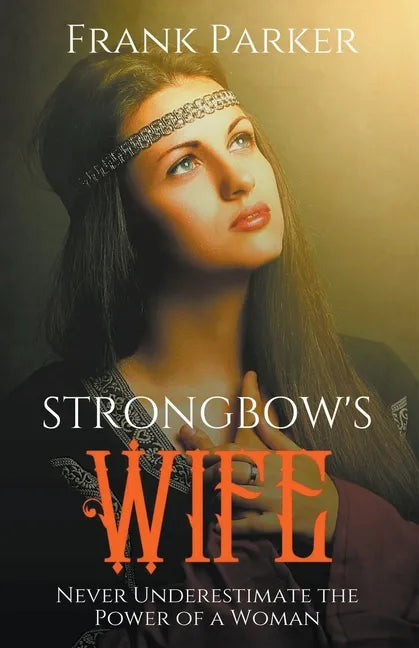 Strongbow's Wife - Paperback