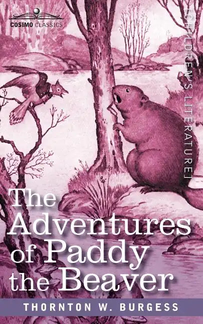 The Adventures of Paddy the Beaver - Paperback