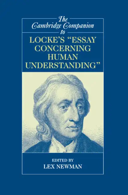 The Cambridge Companion to Locke's Essay Concerning Human Understanding - Hardcover