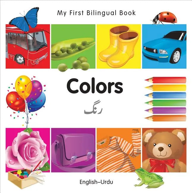 My First Bilingual Book-Colors (English-Urdu) - Board Book
