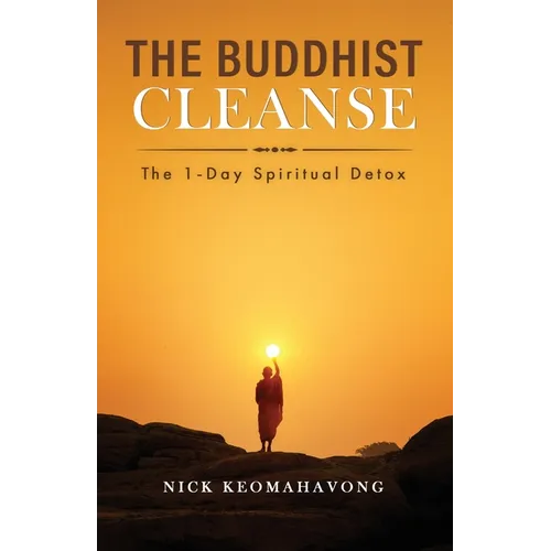 The Buddhist Cleanse: The 1-Day Spiritual Detox - Paperback