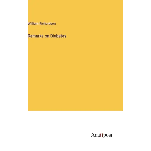 Remarks on Diabetes - Hardcover