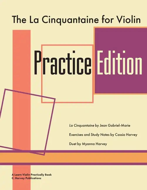 The La Cinquantaine for Violin Practice Edition - Paperback