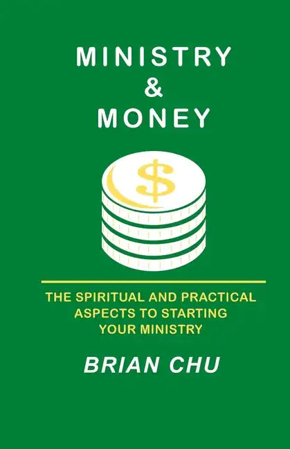 Ministry & Money: How to start your own ministry, church or non-profit organization - Paperback
