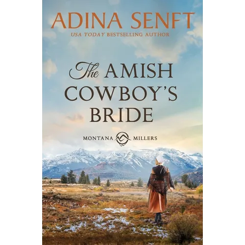 The Amish Cowboy's Bride: Montana Millers 3 - Paperback