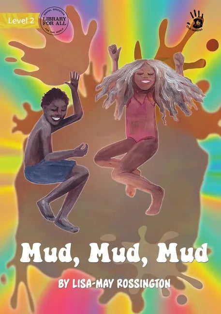 Mud, Mud, Mud - Our Yarning - Paperback