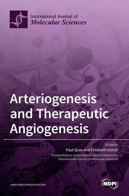 Arteriogenesis and Therapeutic Angiogenesis - Hardcover