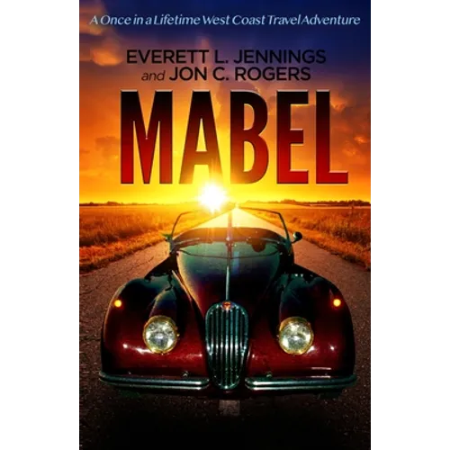 Mabel: A once in a lifetime travel adventure - Paperback