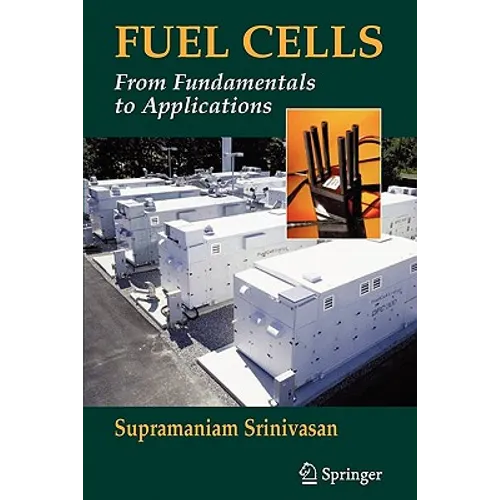 Fuel Cells: From Fundamentals to Applications - Paperback