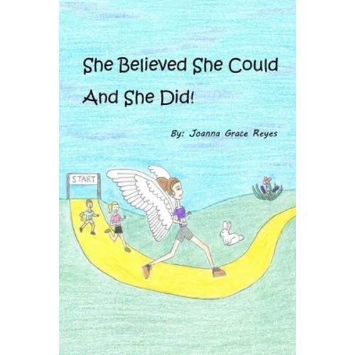 She Believed She Could And She Did! - Paperback