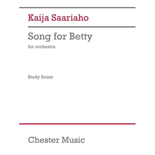 Saariaho: Song for Betty for Orchestra Study Score - Paperback
