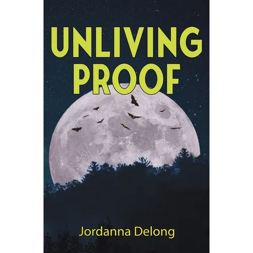 Unliving Proof - Paperback