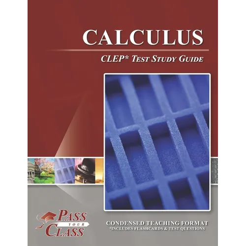 Calculus CLEP Test Study Guide - Paperback