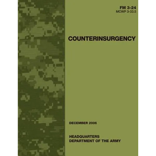 Counterinsurgency (FM 3-24 / MCWP 3-33.5) - Paperback