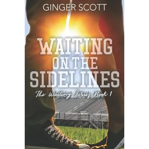 Waiting on the Sidelines - Paperback