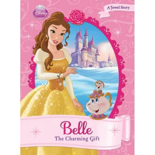Belle: The Charming Gift: The Charming Gift - Library Binding