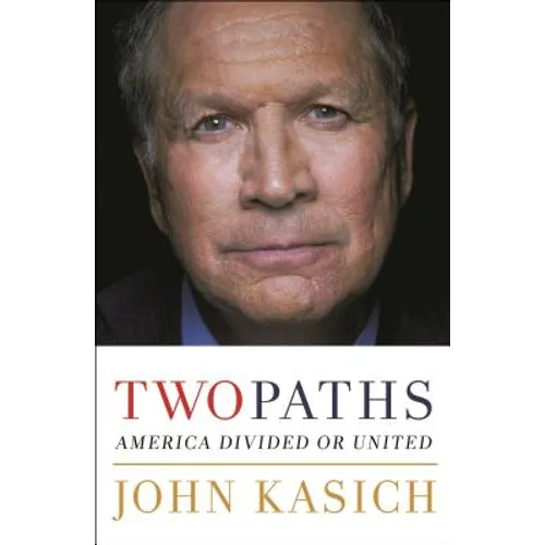 Two Paths: America Divided or United - Paperback