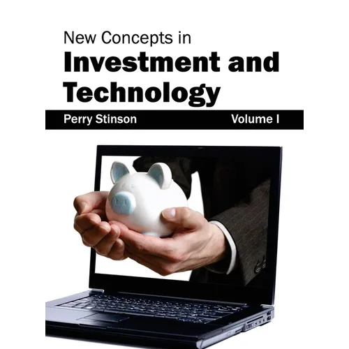 New Concepts in Investment and Technology: Volume I - Hardcover