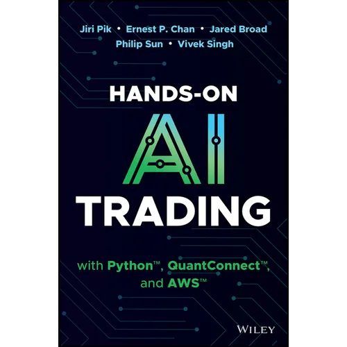Hands-On AI Trading with Python, Quantconnect, and AWS - Hardcover