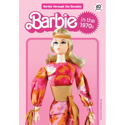 Barbie in the 1970s - Library Binding