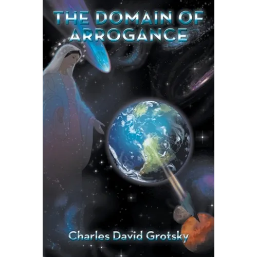 The Domain of Arrogance - Paperback