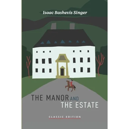The Manor and The Estate - Paperback