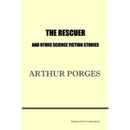 The Rescuer and Other Science Fiction Stories - Paperback
