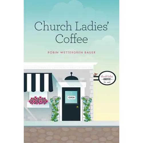 Church Ladies' Coffee - Paperback