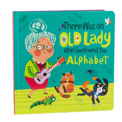 There Was an Old Lady Who Swallowed the Alphabet - Board Book