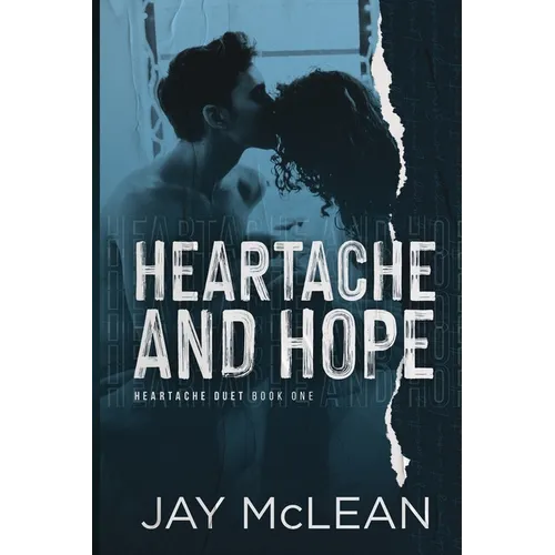 Heartache and Hope: Heartache Duet Book One - Paperback