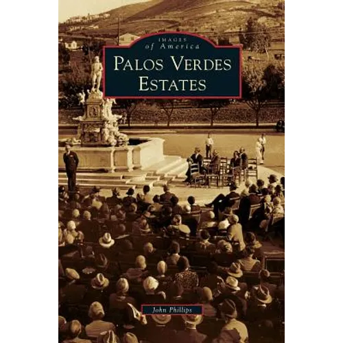 Palos Verdes Estates - Hardcover