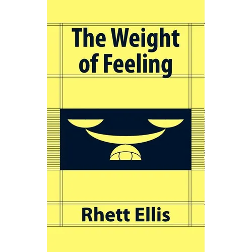 The Weight of Feeling - Paperback