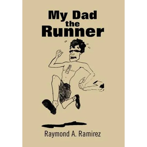 My Dad the Runner - Hardcover