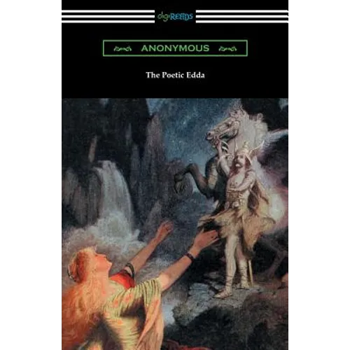 The Poetic Edda (The Complete Translation of Henry Adams Bellows) - Paperback