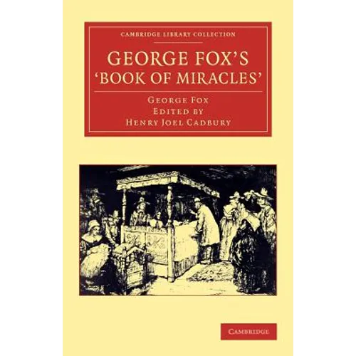 George Fox's 'Book of Miracles' - Paperback