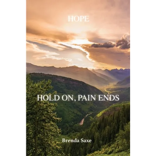 Hope: Hold On, Pain Ends - Paperback