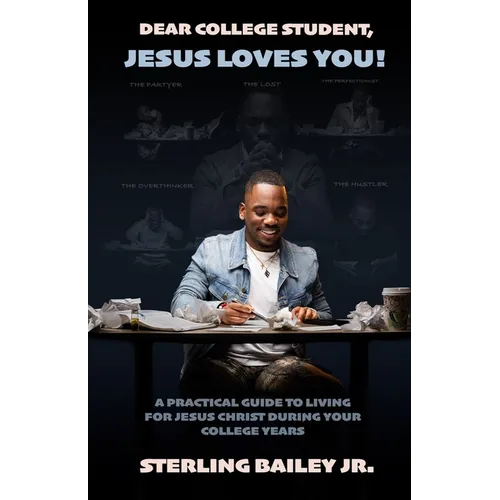 Dear College Student, Jesus Loves You! - Paperback