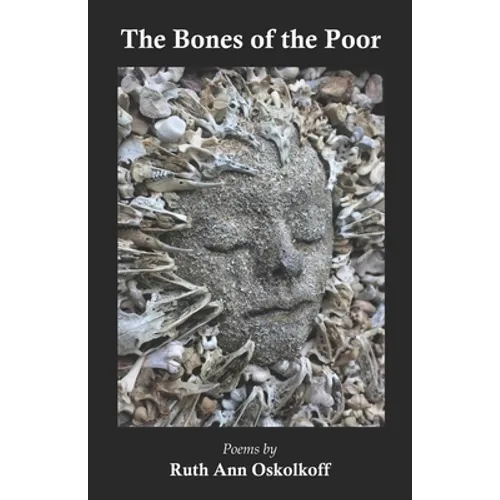 The Bones of the Poor - Paperback