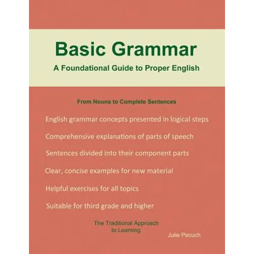 Basic Grammar: A Foundational Guide to Proper English - Paperback