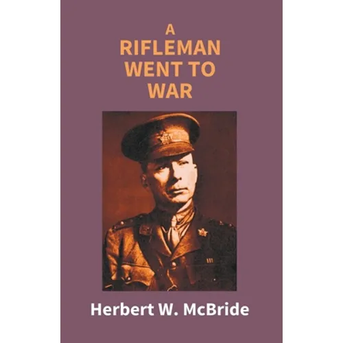 A Rifleman Went To War - Paperback
