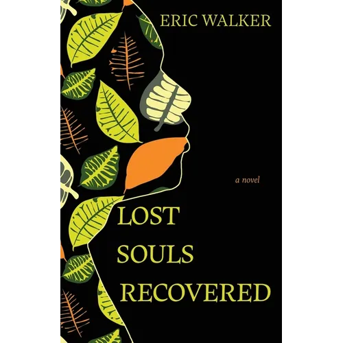 Lost Souls Recovered - Paperback