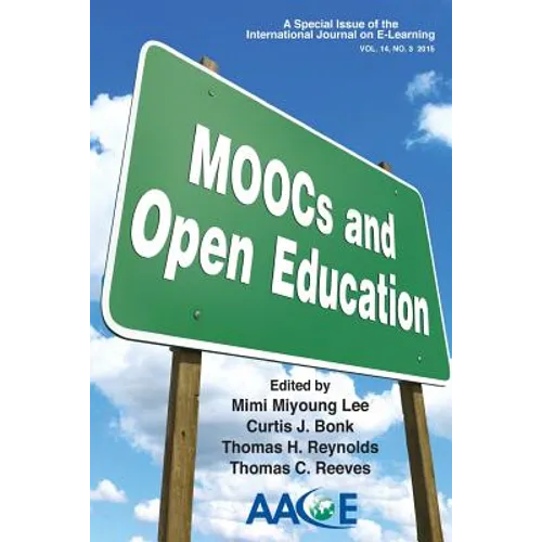 MOOCs and Open Education: A Special Issue of the International Journal on E-Learning - Paperback